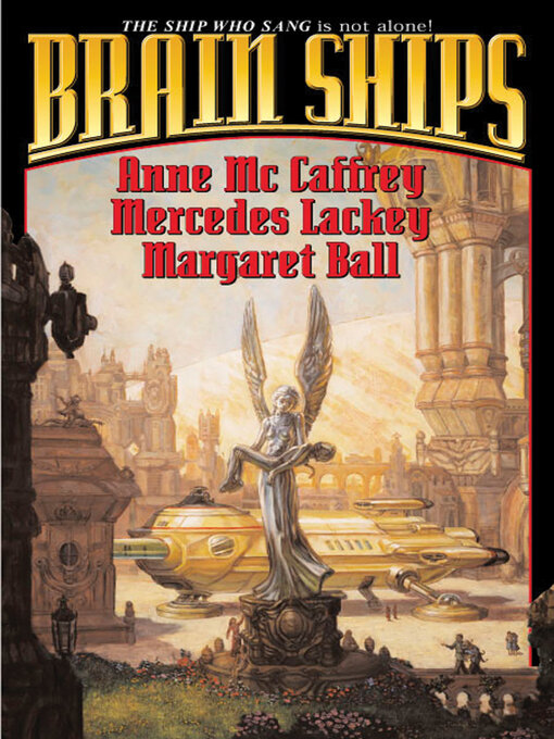 Title details for Brain Ships by Anne McCaffrey - Available